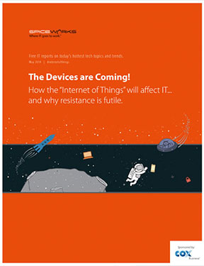 The Devices are Coming!